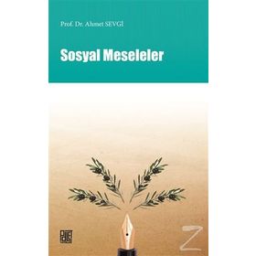 Sosyal Meseleler - Ahmet Sevgi