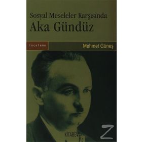 SOSYAL MESELELER KARŞISINDA AKA GÜNDÜZ - GENEL