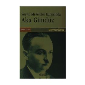SOSYAL MESELELER KARŞISINDA AKA GÜNDÜZ - GENEL