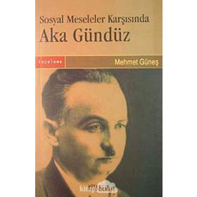 SOSYAL MESELELER KARŞISINDA AKA GÜNDÜZ - GENEL