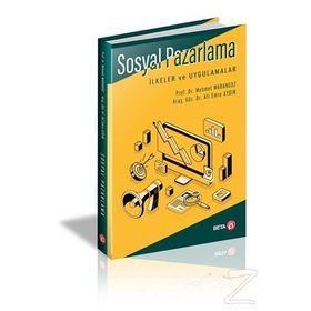 Sosyal Pazarlama İlkeler ve Uygulamalar - Mehmet Marangoz