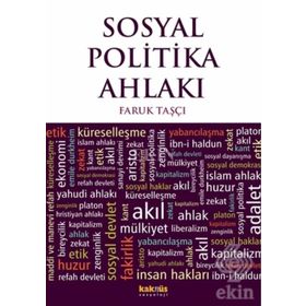 SOSYAL POLITIKA AHLAKI - FARUK TAŞÇI