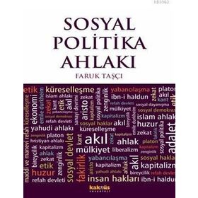 SOSYAL POLITIKA AHLAKI - FARUK TAŞÇI
