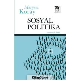 SOSYAL POLITIKA - MERYEM KORAY
