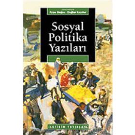 SOSYAL POLITIKA YAZILARI - AYŞE BUĞRA; ÇAĞLAR KEYDER