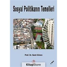 SOSYAL POLİTİKANIN TEMELLERI - SAMI GÜVEN