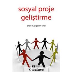 Sosyal Proje Geliştirme - Çiğdem Ünal