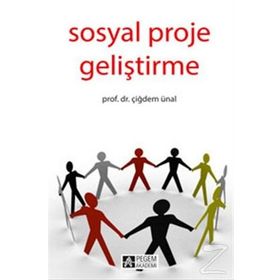 Sosyal Proje Geliştirme - Çiğdem Ünal