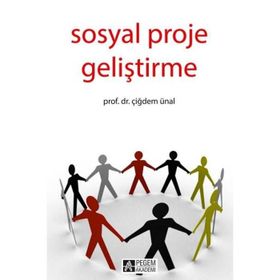 Sosyal Proje Geliştirme - Çiğdem Ünal