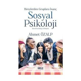 Sosyal Psikoloji - Ahmet Özalp