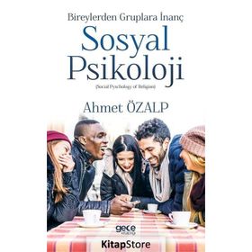 Sosyal Psikoloji - Ahmet Özalp