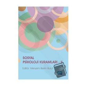 Sosyal Psikoloji Kuramları Iı - Nobel Yayınevi