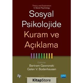Sosyal Psikolojide Kuram ve Açıklama - Bertram Gawronski