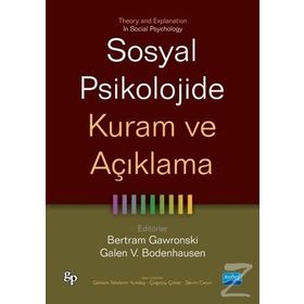Sosyal Psikolojide Kuram ve Açıklama - Bertram Gawronski