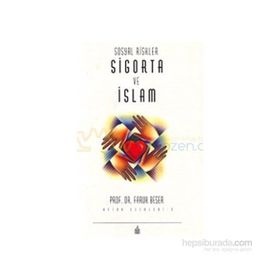 Sosyal Riskler Sigorta Ve İslam - Prof. Dr. Faruk Beşer