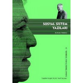 SOSYAL SISTEM YAZILARI - İLHAN TEKELI