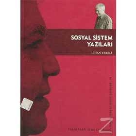 SOSYAL SISTEM YAZILARI - İLHAN TEKELI