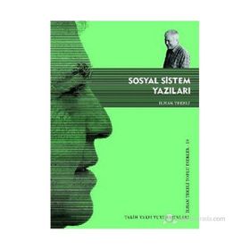 SOSYAL SISTEM YAZILARI - İLHAN TEKELI