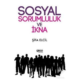 Sosyal Sorumluluk ve İkna - Şifa Elcil
