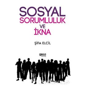 Sosyal Sorumluluk ve İkna - Şifa Elcil