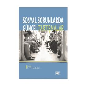 Sosyal Sorunlarda Güncel Tartışmalar - Kolektif