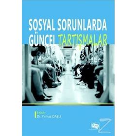 Sosyal Sorunlarda Güncel Tartışmalar - Kolektif