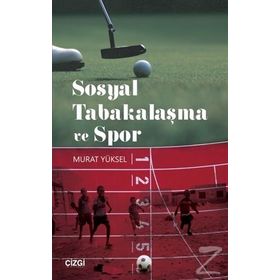 Sosyal Tabakalaşma ve Spor - Murat Yüksel