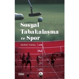 Sosyal Tabakalaşma ve Spor - Murat Yüksel