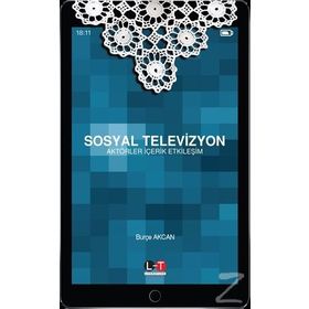 Sosyal Televizyon - Burçe Akcan