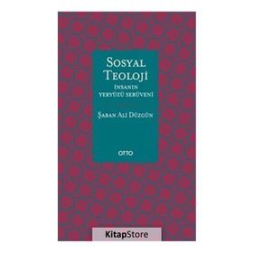 SOSYAL TEOLOJI - ŞABAN ALI DÜZGÜN
