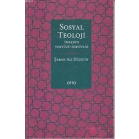 SOSYAL TEOLOJI - ŞABAN ALI DÜZGÜN