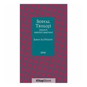 SOSYAL TEOLOJI - ŞABAN ALI DÜZGÜN