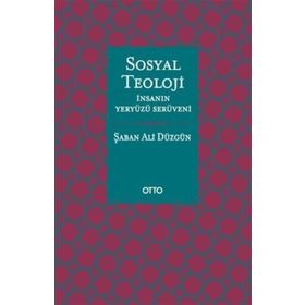 SOSYAL TEOLOJI - ŞABAN ALI DÜZGÜN