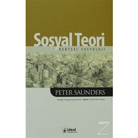 SOSYAL TEORI - PETER SAUNDERS