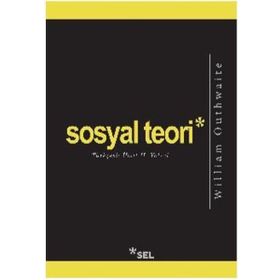 Sosyal Teori - William Outhwaite