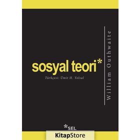 Sosyal Teori - William Outhwaite