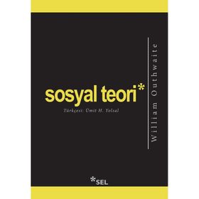 Sosyal Teori - William Outhwaite