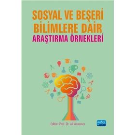 Sosyal ve Beşeri Bilimlere Dair Araştırma Örnekleri - Ali Acaravcı