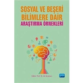 Sosyal ve Beşeri Bilimlere Dair Araştırma Örnekleri - Ali Acaravcı