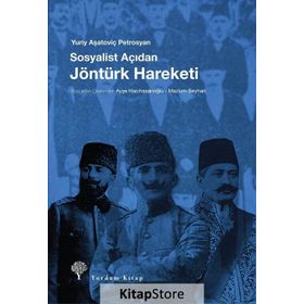 Sosyalist Açıdan Jöntürk Hareketi - Yuriy Aşatoviç Petrosyan