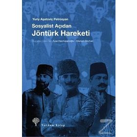Sosyalist Açıdan Jöntürk Hareketi - Yuriy Aşatoviç Petrosyan