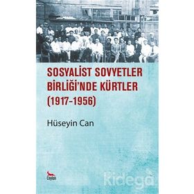 SOSYALIST SOVYETLER BİRLİĞİ'NDE KÜRTLER - HÜSEYİN CAN