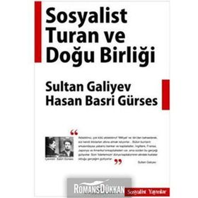 SOSYALIST TURAN VE DOĞU BİRLİĞİ - HASAN BASRI GÜRSES
