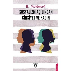 Sosyalizm Açısından Cinsiyet ve Kadın - Dorlion Yayınevi