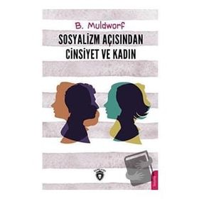 Sosyalizm Açısından Cinsiyet ve Kadın - Dorlion Yayınevi