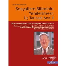 Sosyalizm Biliminin Yenilenmesi - Üç Tarihsel Anıt - 1 - Gao Fang