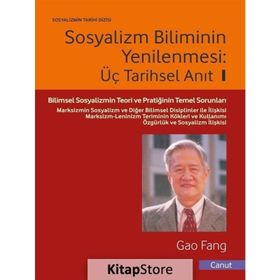 Sosyalizm Biliminin Yenilenmesi - Üç Tarihsel Anıt - 1 - Gao Fang