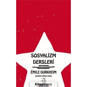 Sosyalizm Dersleri - Emile Durkheim