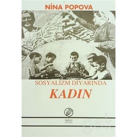 Sosyalizm Diyarında Kadın - Nina Popova