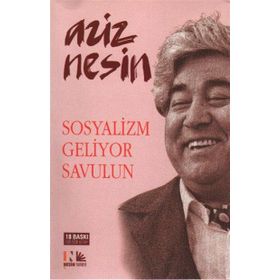 SOSYALIZM GELIYOR SAVULUN - AZIZ NESIN (ISBN:9789759038465)